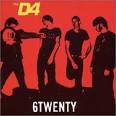 The D4 - 6Twenty