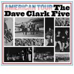 The Dave Clark Five - American Tour [2019 Remaster]