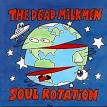 The Dead Milkmen - Soul Rotation