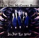 The Del McCoury Band - It's Just the Night