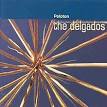 The Delgados - Peloton