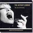 The Detroit Cobras - Life, Love and Leaving