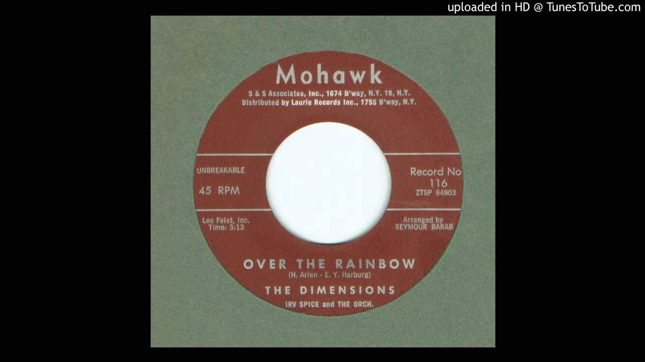 The Dimensions - Over the Rainbow
