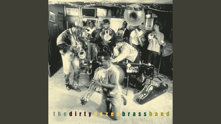 The Dirty Dozen Brass Band - Open Up (Whatcha Gonna Do for the Rest of Your Life?)
