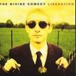 The Divine Comedy - Liberation