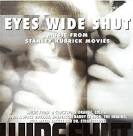 Eyes Wide Shut: Music from Stanley Kubrick Movies