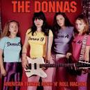 The Donnas - American Teenage Rock 'n' Roll Machine [Japan]
