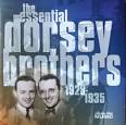 The Dorsey Brothers - The Essential Dorsey Brothers: 1928-1935