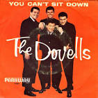 The Dovells - You Can't Sit Down