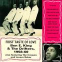 First Taste of Love: Ben E. King & the Drifters 1958-60