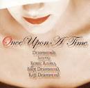 The Drummonds - Once Upon a Time