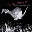 The Exploited - Slam Chops: Punk Rock Compilation