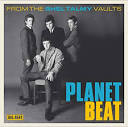 Planet Beat: From the Shel Talmy Vaults