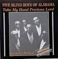 The Five Blind Boys of Alabama - Take My Hand Precious Lord