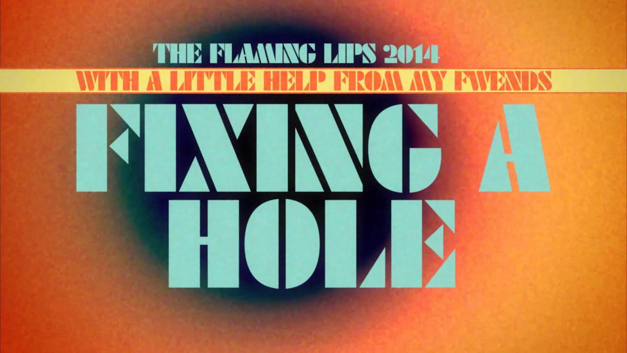 The Flaming Lips and Electric Würms - Fixing a Hole