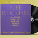 The Flee Rekkers - The Extended Play Collection
