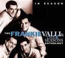 The Four Seasons - In Season: The Frankie Valli and the 4 Seasons Anthology