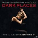 Dark Places [Original Motion Picture Soundtrack]