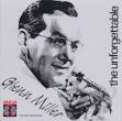 Tex Beneke - Unforgettable Glenn Miller & His Orchestra