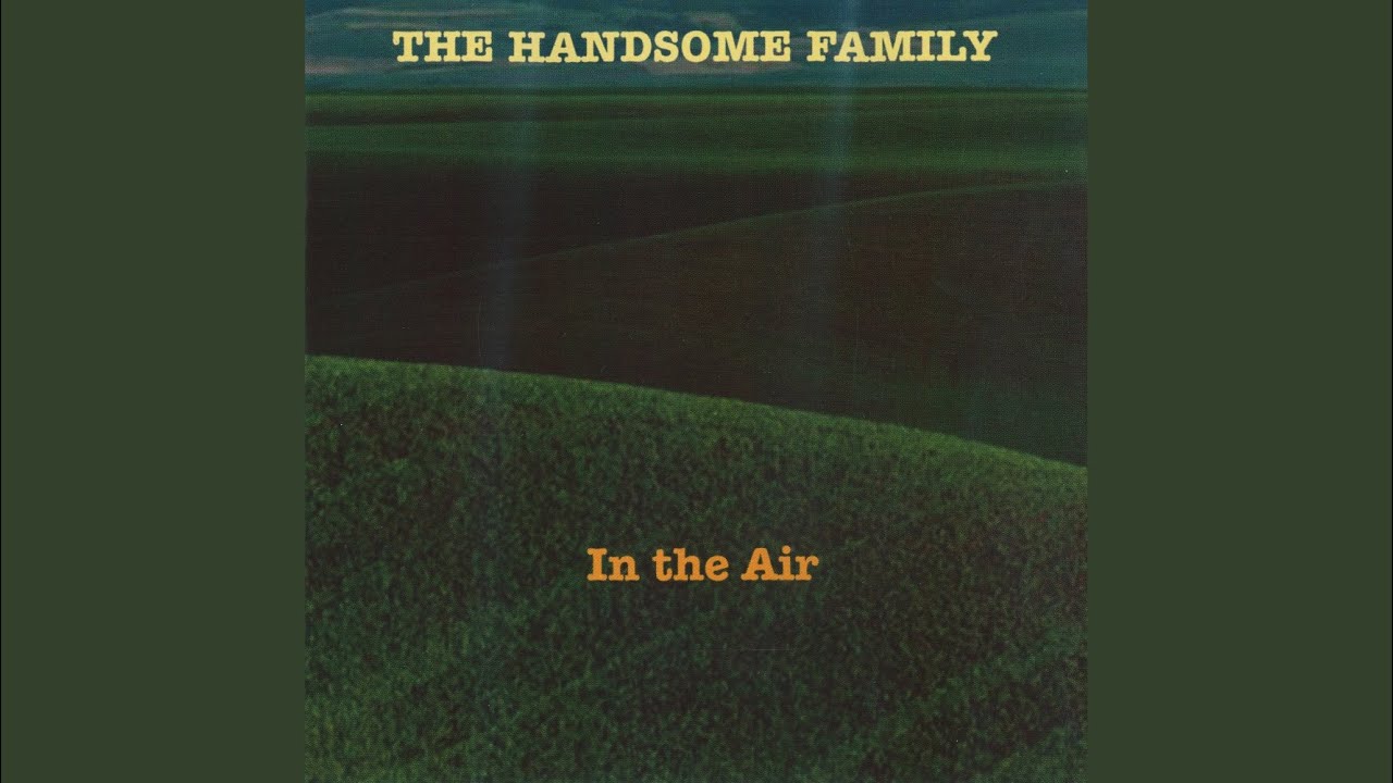 The Handsome Family - The Sad Milkman