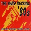 Tommy Tutone - The Hard Rocking '80s