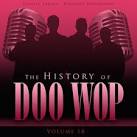 The Harptones - The History of Doo Wop, Vol. 18: 50 Unforgettable Doo Wop Tracks