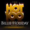 Elliot Goldenthal - The Hot 100: Billie Holiday, Vol. 1 - 100 Essential Tracks