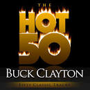 Coleman Hawkins - The Hot 50: Buck Clayton