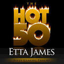 Riley Hampton Orchestra - The Hot 50: Etta James-Fifty Classic Tracks