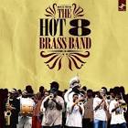 Rock with the Hot 8 Brass Band