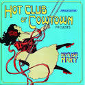 The Hot Club of Cowtown - Dev'lish Mary