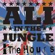 The Hours - Ali in the Jungle