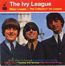 The Ivy League - Major League: The Collectors' Ivy League