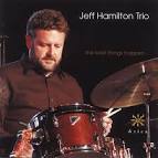 Jeff Hamilton - The Best Things Happen