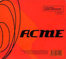 Acme [UK Bonus Tracks]