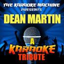 The Karaoke Machine - The Karaoke Machine Presents: Dean Martin