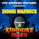 The Karaoke Machine - The Karaoke Machine Presents: Dionne Warwick