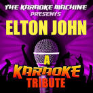 The Karaoke Machine - The Karaoke Machine Presents: Elton John