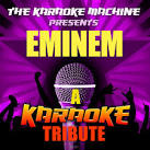 The Karaoke Machine Presents: Eminem