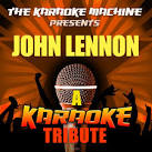 The Karaoke Machine Presents: John Lennon