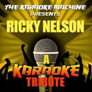 The Karaoke Machine - The Karaoke Machine Presents: Ricky Nelson