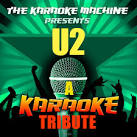 The Karaoke Machine Presents - U2