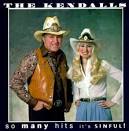 The Kendalls - So Many Hits It's Sinful!
