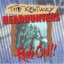 The Kentucky Headhunters - Rave On!