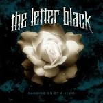 The Letter Black - Hanging On By a Remix