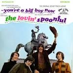 The Lovin' Spoonful - You're a Big Boy Now