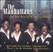 The Manhattans - Do You Really Mean Goodbye