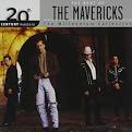The Mavericks - 20th Century Masters - The Millennium Collection: The Best of the Mavericks