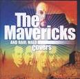 The Mavericks - Covers