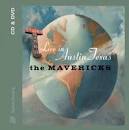 The Mavericks - Live in Austin [Bonus DVD]
